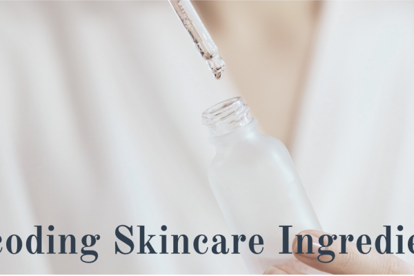 Decoding Skincare Ingredients